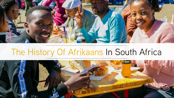 The History Of Afrikaans In South Africa Language Reach